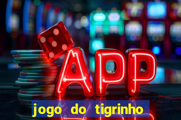 jogo do tigrinho que ganha dinheiro de verdade no pix